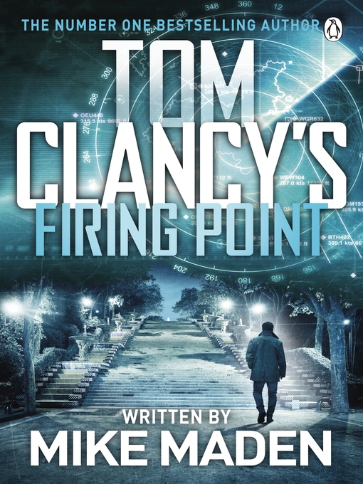 Title details for Tom Clancy's Firing Point by Mike Maden - Available